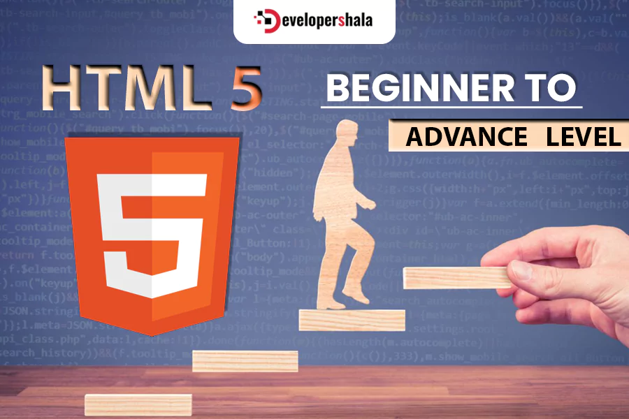 Html 5 Beginner To Advance Level